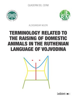 cover image of Terminology related to the raising of domestic animals in the ruthenian language of Vojvodina